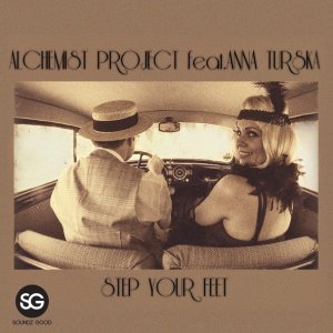 Обложка: Alchemist Project feat. Anna Turska - Step Your Feet