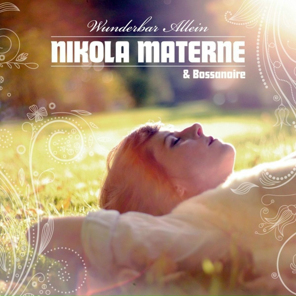Обложка: Bossanoire, Nikola Materne - Einfach Weg