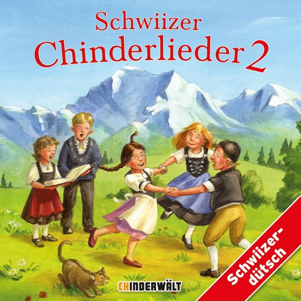 Обложка: Kinder Schweizerdeutsch - Tierlitänzli, Chatzeschwänzli