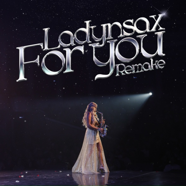 Обложка: Ladynsax - For You (Remake)