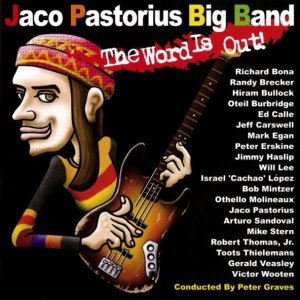 Обложка: Jaco Pastorius Big Band - Blackbird / Word Of Mouth