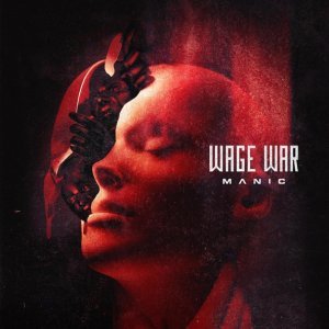 Обложка: Wage War - If Tomorrow Never Comes