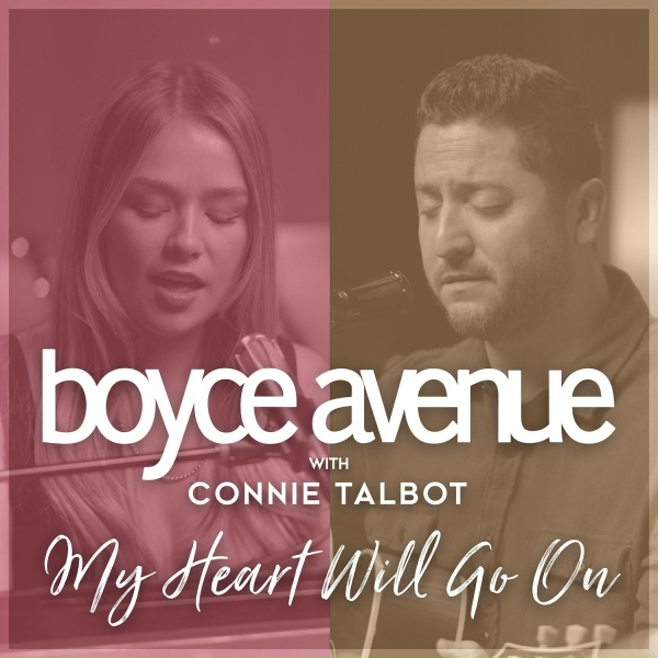 Обложка: Boyce Avenue, Connie Talbot - My Heart Will Go On