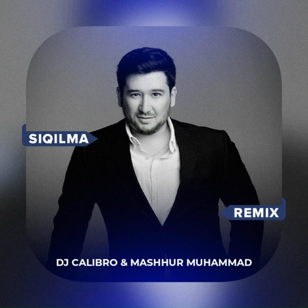 Обложка: Mashhur Muhammad feat. Dj Calibro - Siqilma (remix)