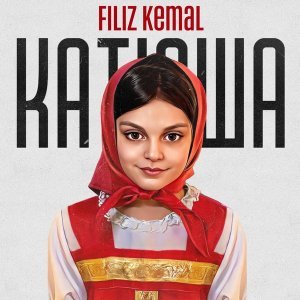 Обложка: Filiz Kemal - Катюша