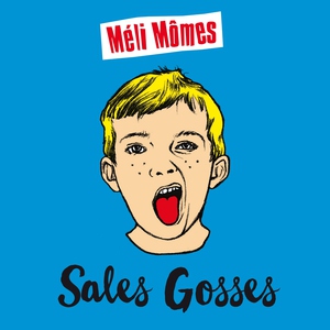 Обложка: Méli Mômes - Sales gosses