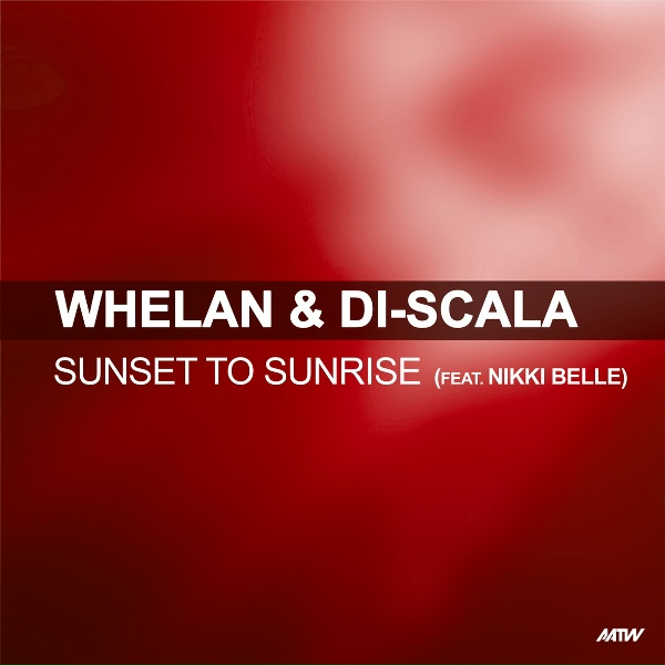 Обложка: Whelan & Di Scala feat. Nikki Belle - Sunset To Sunrise