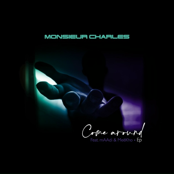 Обложка: Monsieur Charles feat. mAAdi - Come Around