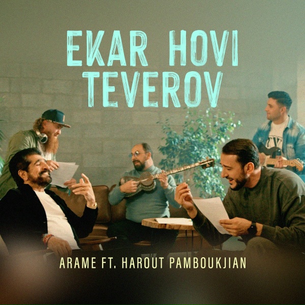 Обложка: Arame feat. Harout Pamboukjian - Ekar Hovi Teverov