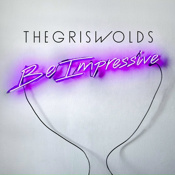 Обложка: The Griswolds - If You Wanna Stay