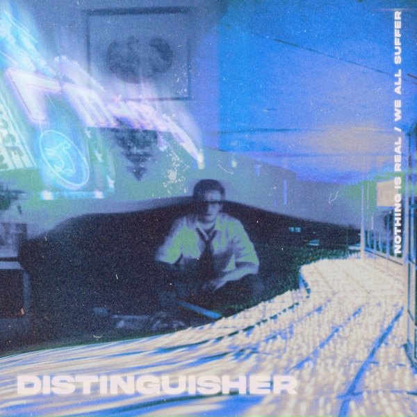 Обложка: Distinguisher - Nothing Is Real