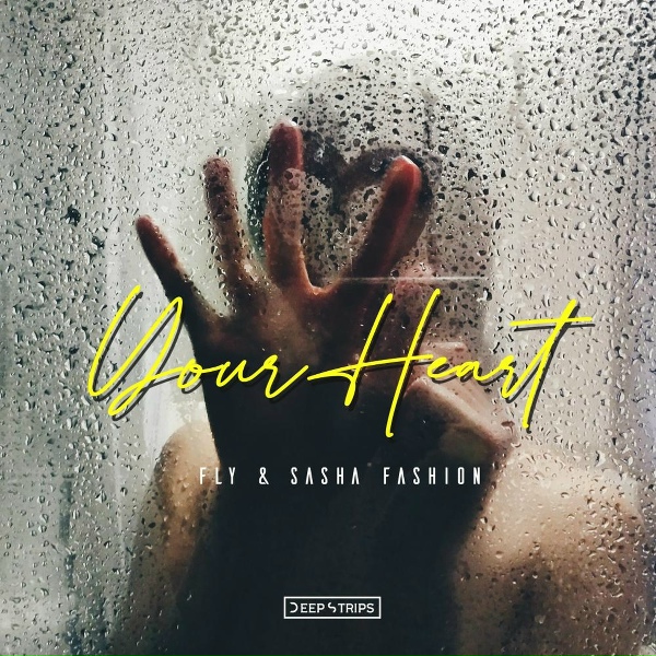 Обложка: Fly, Sasha Fashion - Your Heart
