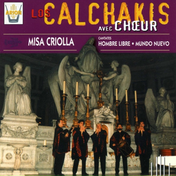Обложка: Los Calchakis, Anna Maria Miranda - Misa Criolla : Sanctus