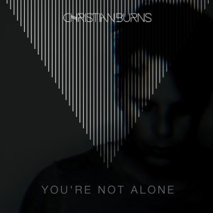 Обложка: Christian Burns - You’re Not Alone