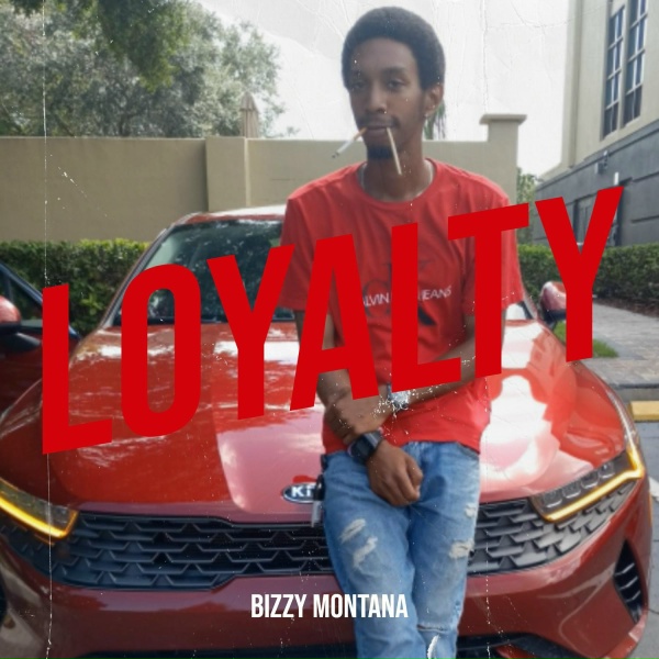 Обложка: BizzY Montana - Loyalty