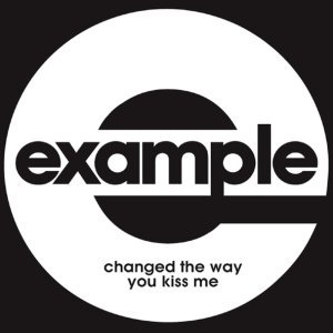 Обложка: Example - Changed the Way You Kiss Me
