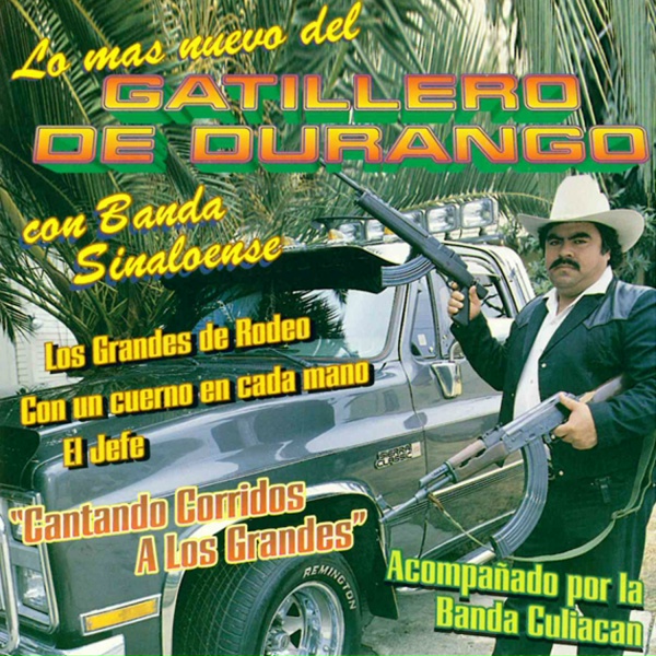Обложка: Gatillero De Durango - El Jefe