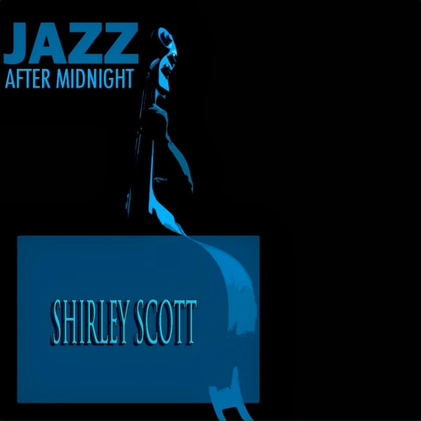 Обложка: Shirley Scott - Baby Won't You Please Come Home