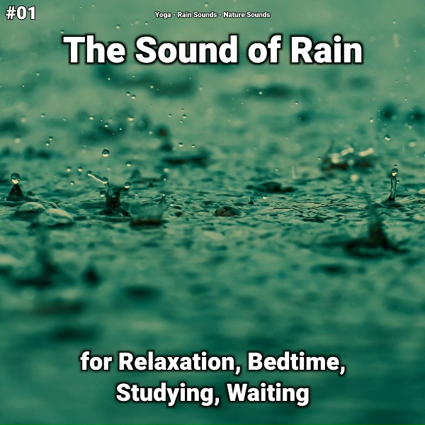 Обложка: Yoga, Rain Sounds, Nature Sounds - Nice Rain Sounds