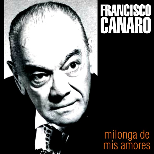 Обложка: Francisco Canaro - Derecho Viejo