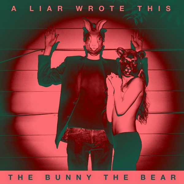 Обложка: The Bunny The Bear - Lover's Touch