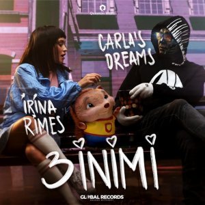 Обложка: Irina Rimes feat. Carla's Dreams - 3 Inimi