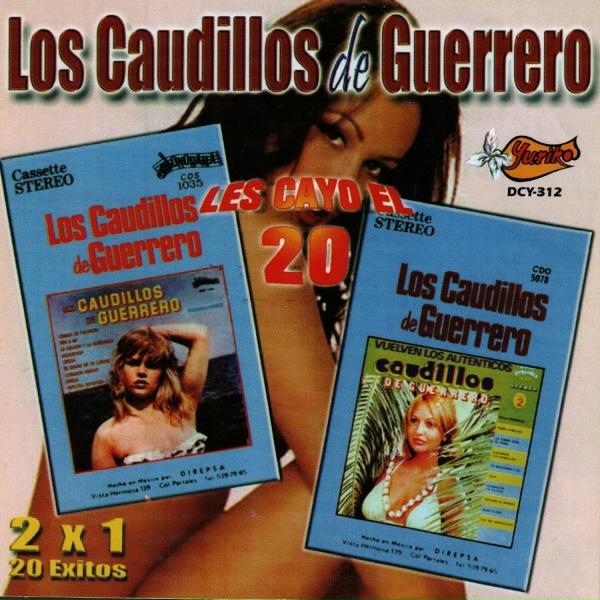 Обложка: Los Caudillos De Guerrero - Llegaron Los Caudillos