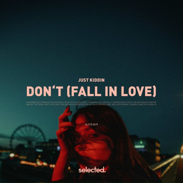 Обложка: Just Kiddin - Don't (Fall in Love)