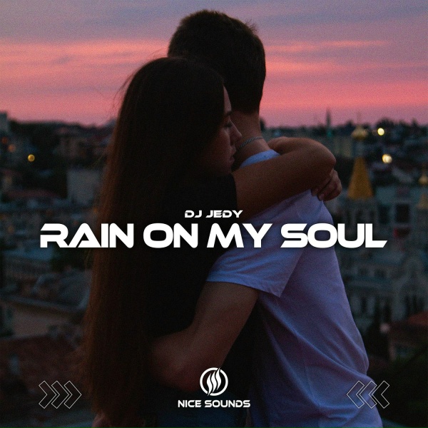 Обложка: DJ JEDY - Rain on My Soul
