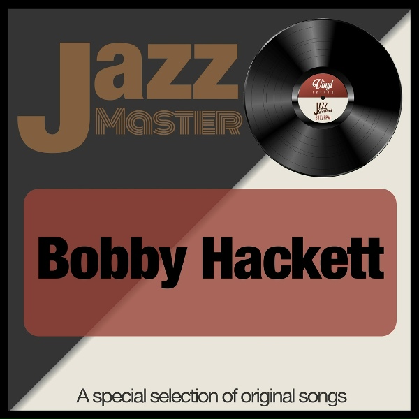 Обложка: Bobby Hackett - Tin Roof Blues