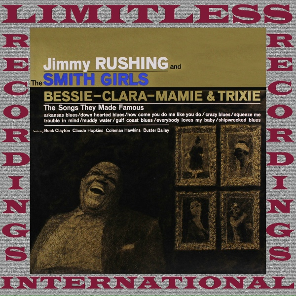 Обложка: Jimmy Rushing And The Smith Girls - Crazy Blues