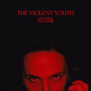 Обложка: The Violent Youth - Вино