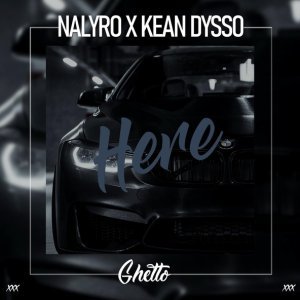 Обложка: NALYRO, KEAN DYSSO - Here