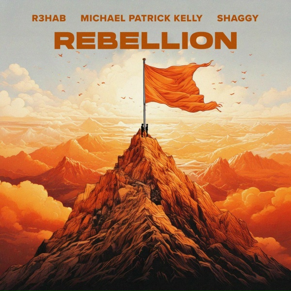 Обложка: R3hab, Michael Patrick Kelly, Shaggy - Rebellion