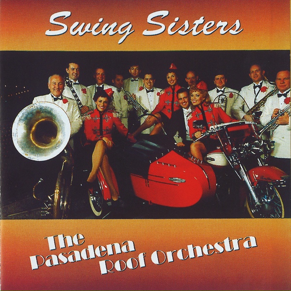 Обложка: Swing Sisters, The Pasadena Roof Orchestra - Boogi Woogie Bugle Boy