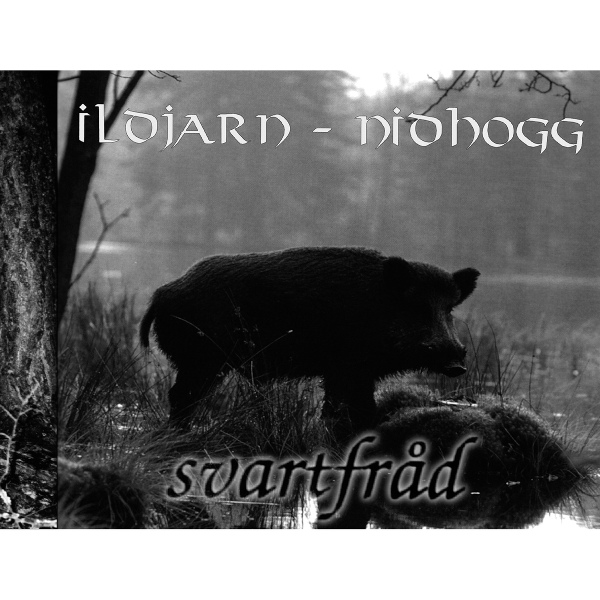 Обложка: Ildjarn, Nidhogg - I Anmarsj Gjennom Grangrunn