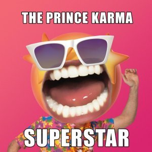 Обложка: The Prince Karma - Superstar