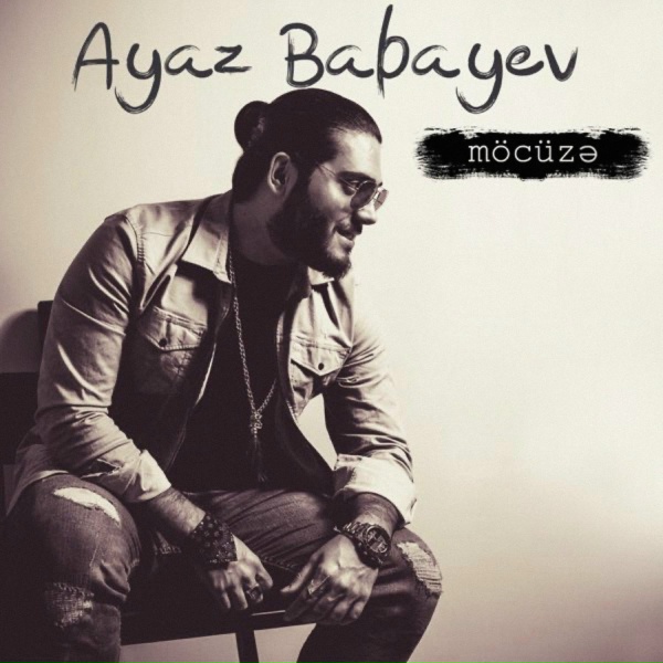 Обложка: Ayaz Babayev - Möcüzə