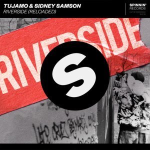 Обложка: Tujamo, Sidney Samson - Riverside (Reloaded)
