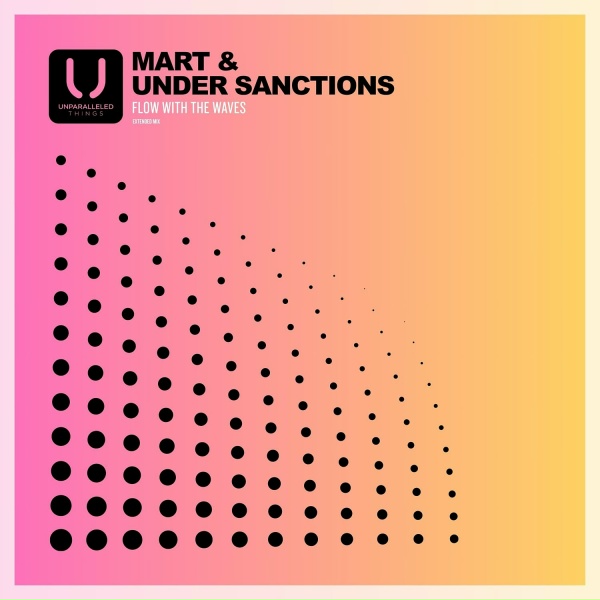 Обложка: Under Sanctions, Mart - Flow With the Waves (Extended MIX)