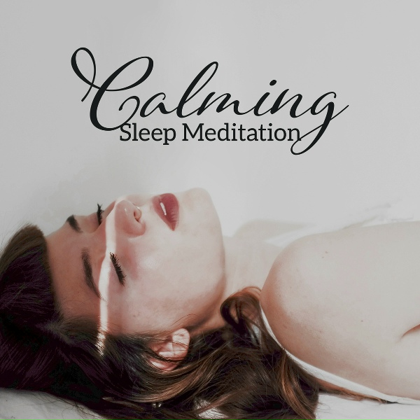 Обложка: Deep Sleep Meditation - Chilled Waves