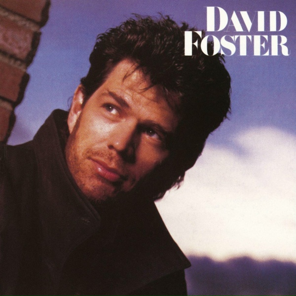 Обложка: David Foster - The Best Of Me