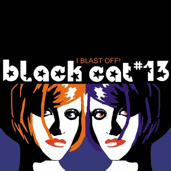 Обложка: Black Cat #13 - I Blast Off!