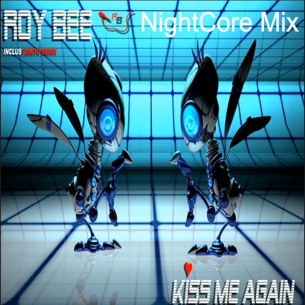 Обложка: Roy Bee - Kiss Me Again