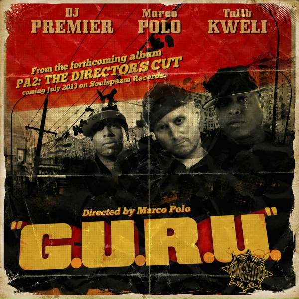 Обложка: Marco Polo, DJ Premier & Talib Kweli - G.U.R.U. (Radio Version)