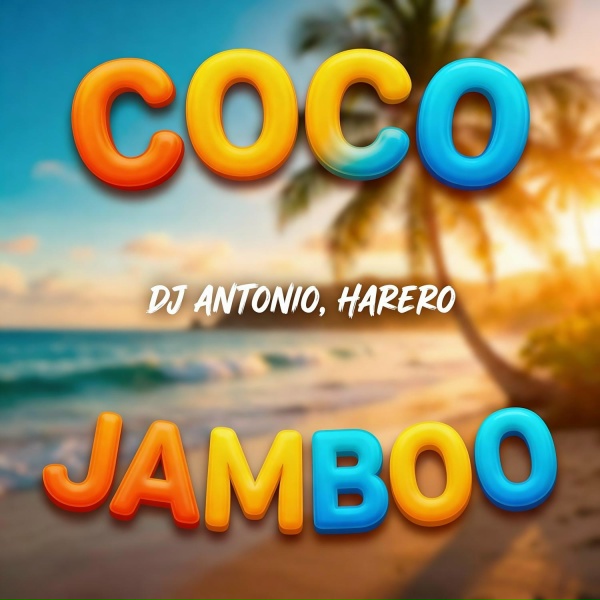 Обложка: Dj Antonio, Harero - Coco Jamboo