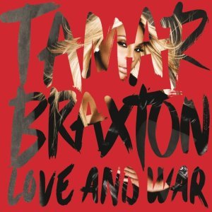 Обложка: Tamar Braxton - Love and War