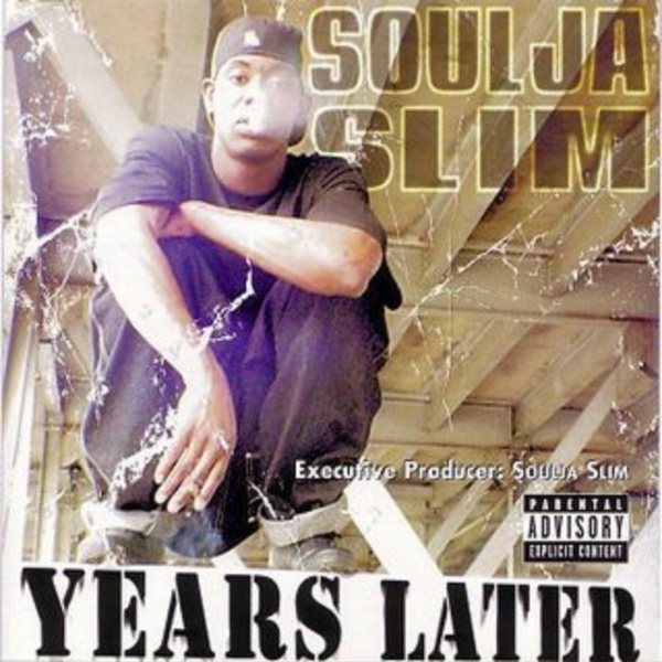 Обложка: Soulja Slim - Soulja this Soulja That