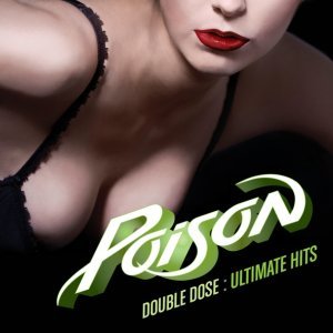 Обложка: Poison - Every Rose Has Its Thorn