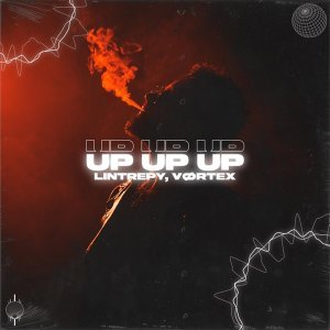 Обложка: Lintrepy, VØRTEX - Up Up Up